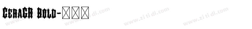 CeraGR Bold字体转换